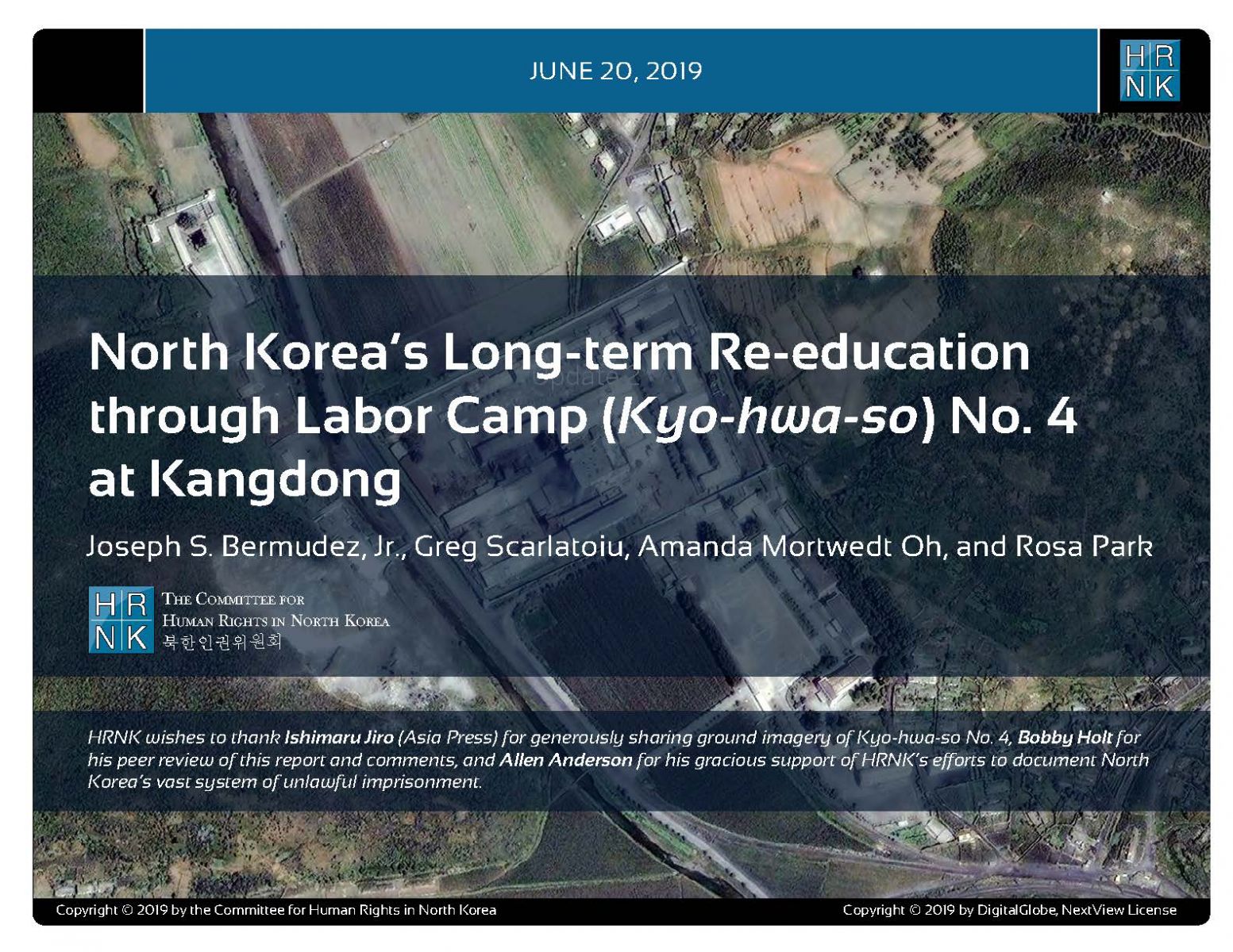 North Korea’s Long-term Re-education through Labor Camp (Kyo-hwa-so) No. 4 at Kangdong